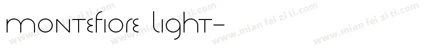 Montefiore Light字体转换